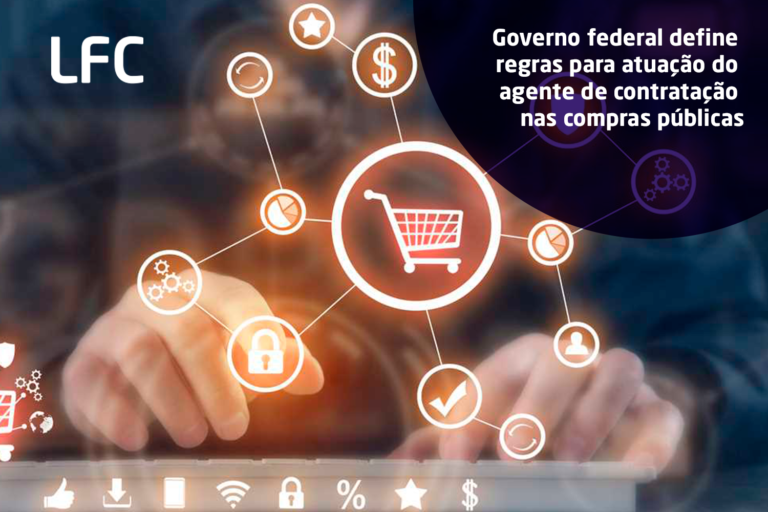 Governo federal define regras para atuação do agente de contratação nas compras públicas