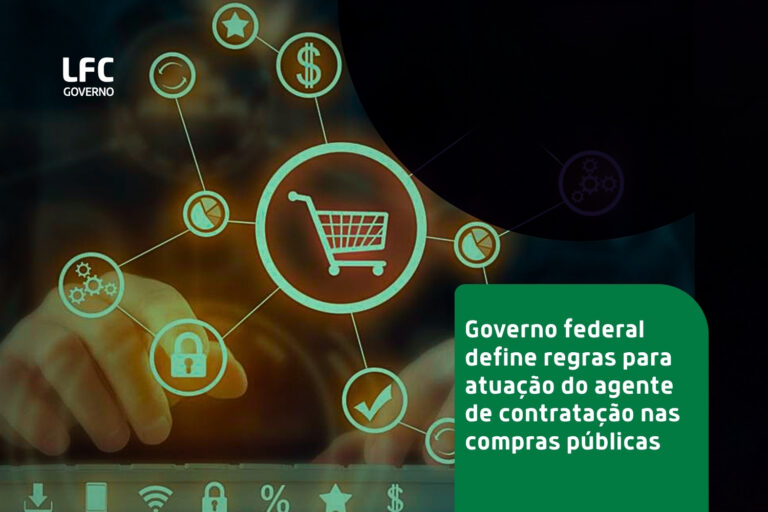 Governo federal define regras para atuação do agente de contratação nas compras públicas