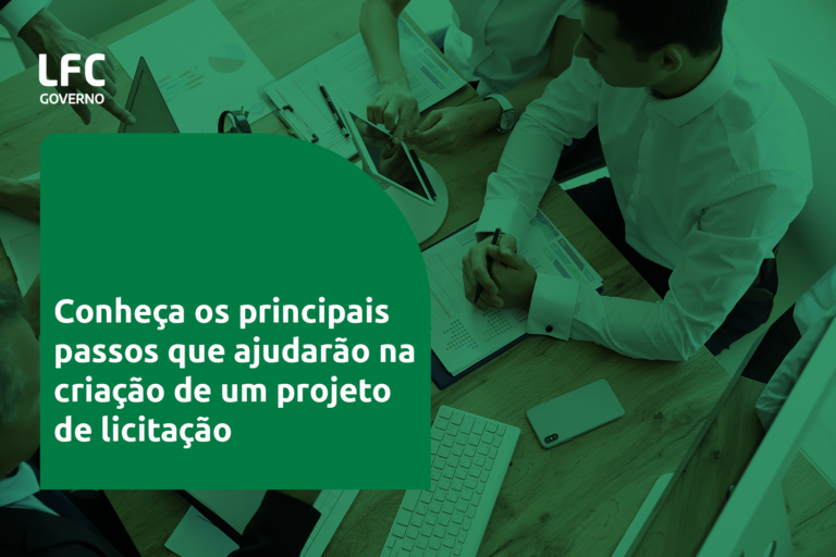 Dificuldade na hora de fazer um projeto de TIC para sua licitação? Conheça os principais passos que ajudarão na criação de um projeto para licitação