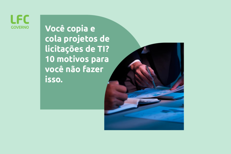 Você copia e cola projetos de licitações de TI? 10 motivos para você não fazer isso