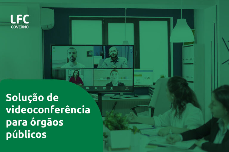 A solução de videoconferência para órgãos públicos