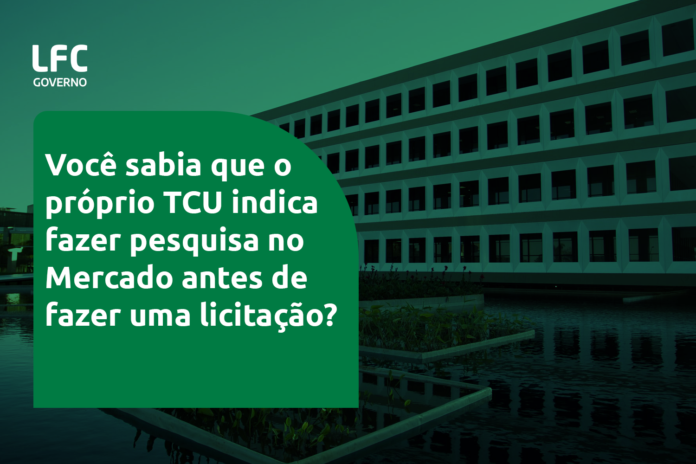 voce_sabia_que_o_proprio_tcu_indica_fazer_pesquisa_no_mercado_antes_de_fazer_uma_licitacao Você sabia que o próprio TCU indica fazer pesquisa no Mercado antes de fazer uma licitação?