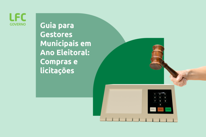 guia_para_gestores_municipais_em_ano_eleitoral_compras_e_licitacoes Guia para Gestores Municipais em Ano Eleitoral: Compras e licitações