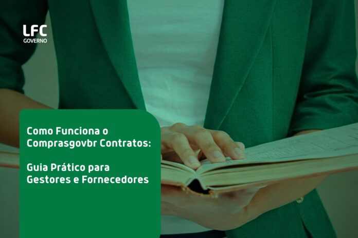 Como Funciona o Comprasgovbr Contratos Guia Prático para Gestores e Fornecedores