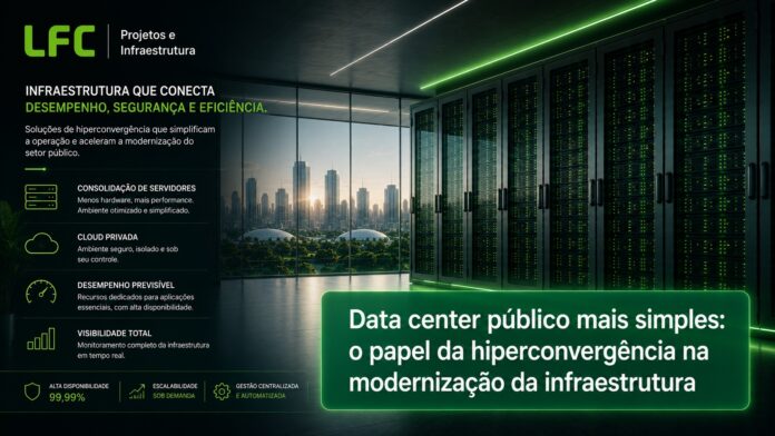 BLOG 05.06 - Data center público mais simples o papel da hiperconvergência na modernização da infraestrutura